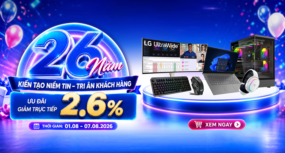 26 Năm Kiến Tạo Niềm Tin - Tri Ân Khách Hàng