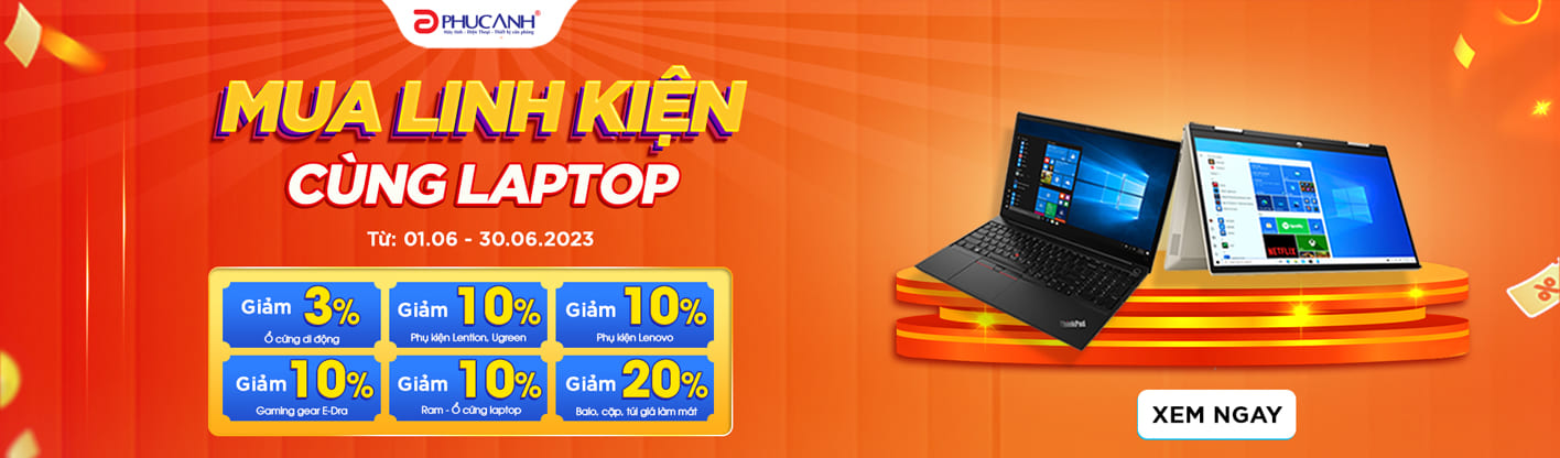 MUA LINH KIỆN CÙNG LAPTOP