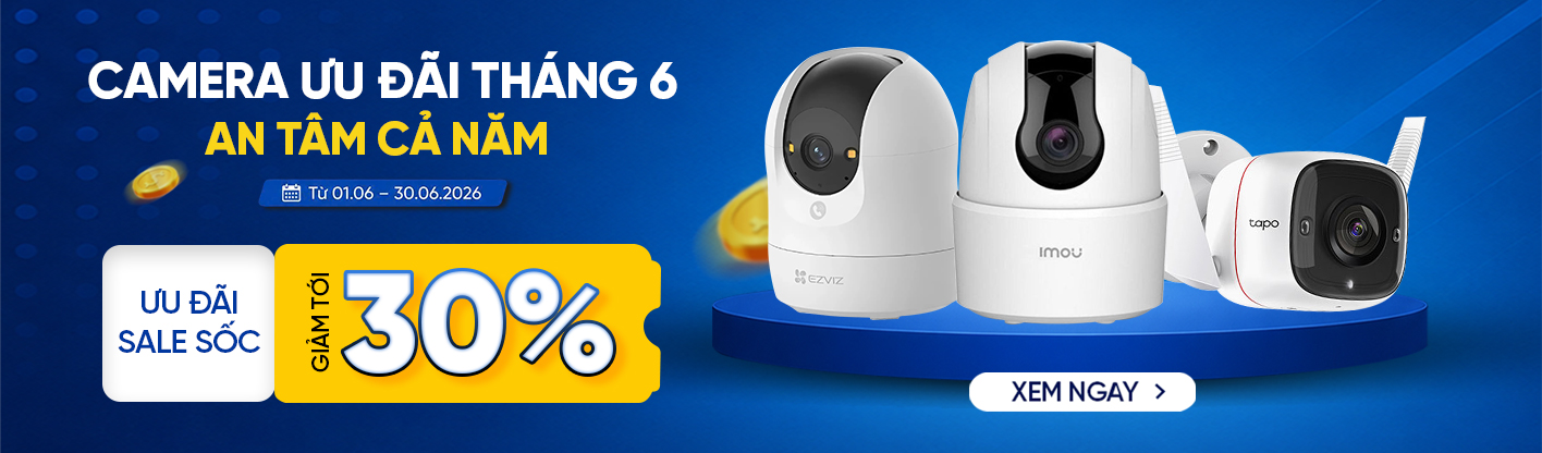 Camera ưu đãi tháng 1 – An tâm cả năm