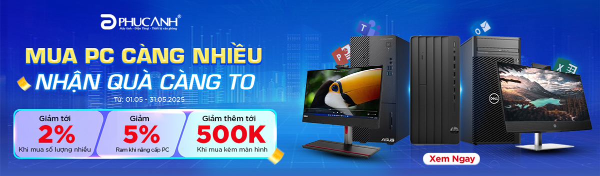 Mua PC Càng Nhiều - Nhận Quà Càng To