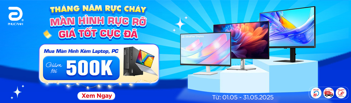 Màn Hình Chất - Combo Ưu Đãi Liền Tay