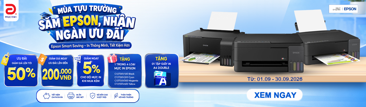 Mùa Tựu Trường - Sắm Epson, Nhận Ngàn Ưu Đãi