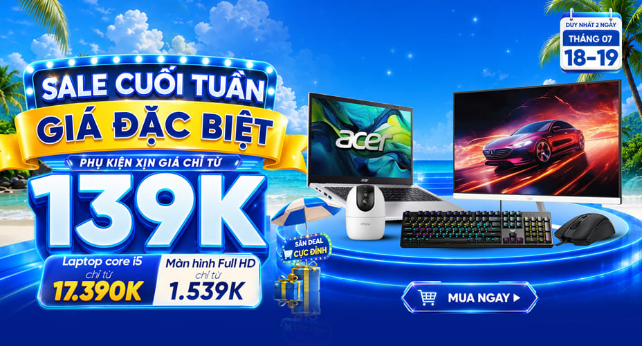 Giá đặc biệt - Hot Deal mỗi tuần