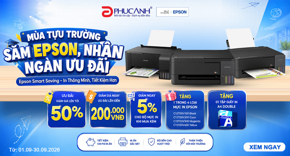 Mùa Tựu Trường - Sắm Epson, Nhận Ngàn Ưu Đãi