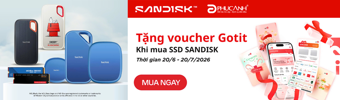 Mua SSD Sandisk - Nhận Ngay Voucher Got It 300K