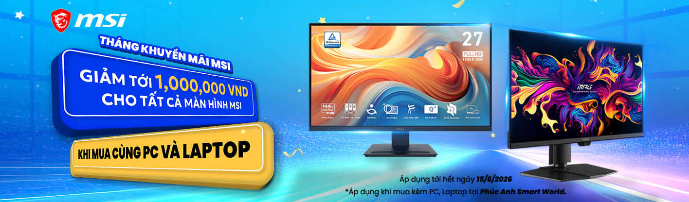 Tháng Khuyến Mại MSI - Giảm Tới 1 Triệu Đồng