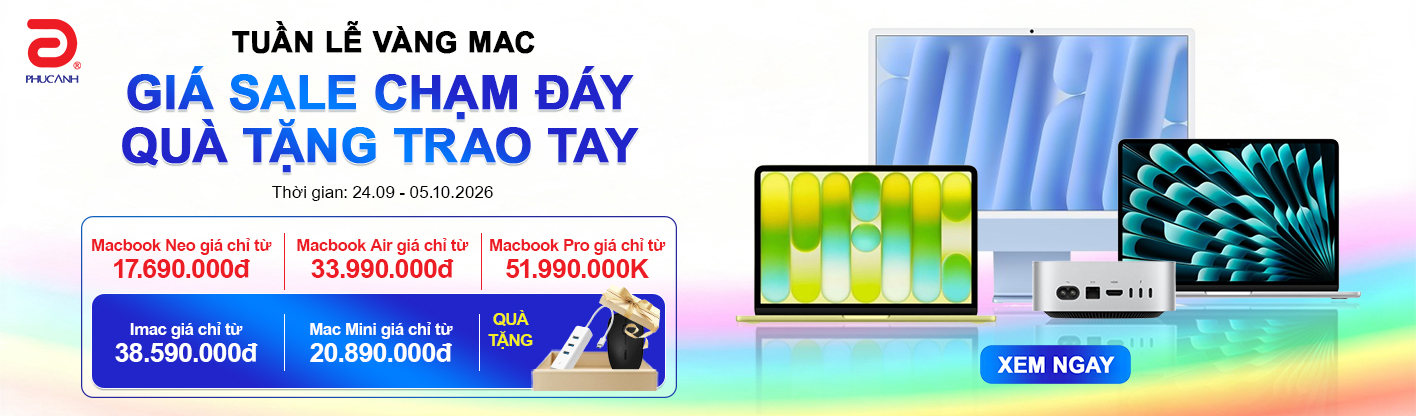Tuần Lễ Vàng Mac - Giá Sale Chạm Đáy, Quà Tặng Trao Tay