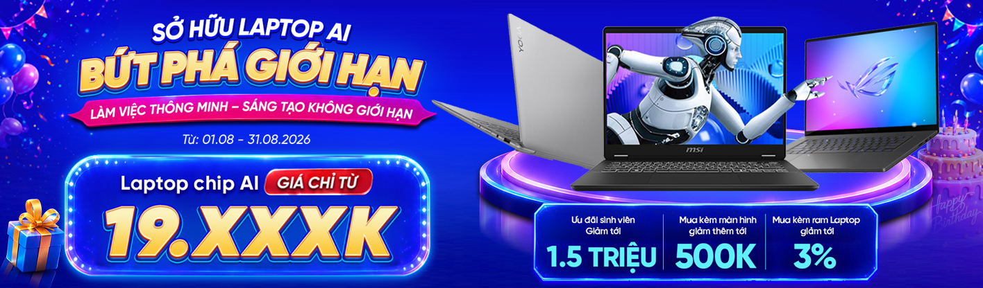 Laptop AI - Dẫn Đầu Hiệu Năng - Nâng Tầm Hiệu Suất