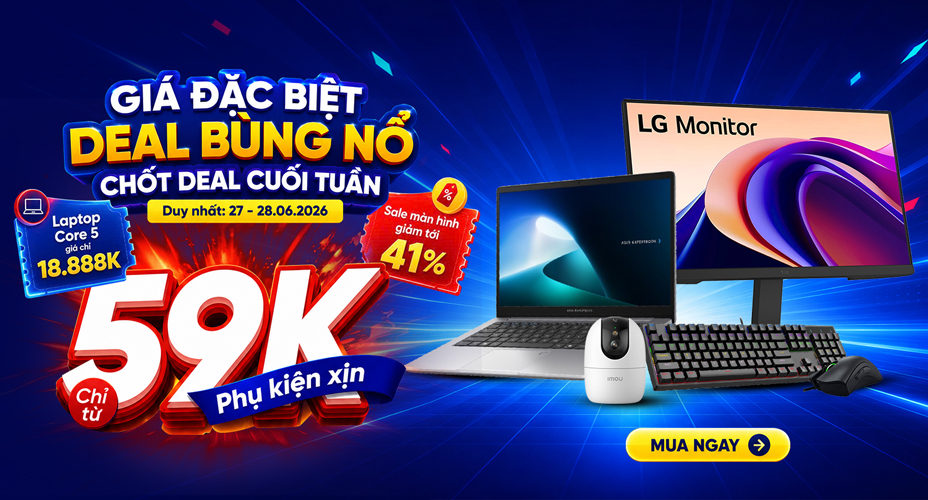 Giá đặc biệt - Hot Deal mỗi tuần