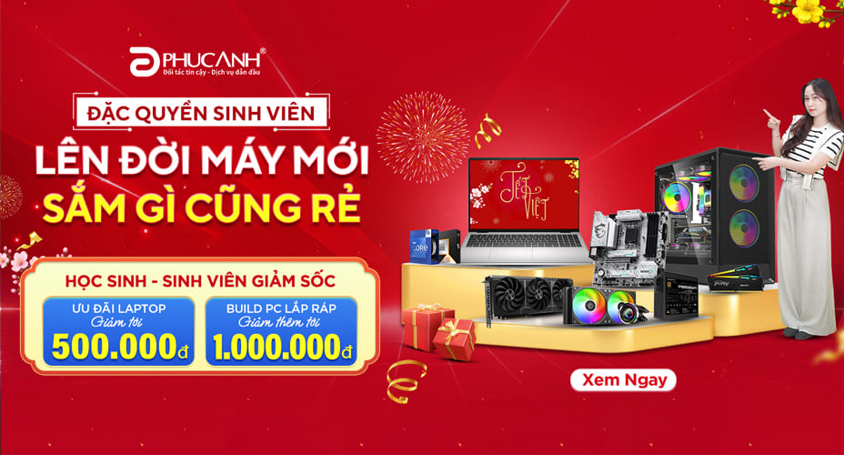 Đặc quyền sinh viên - Lên đời máy mới – Sắm Gì Cũng Rẻ