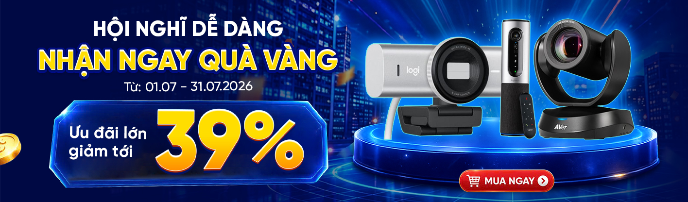 HỘI NGHỊ DỄ DÀNG - NHẬN NGAY QUÀ VÀNG