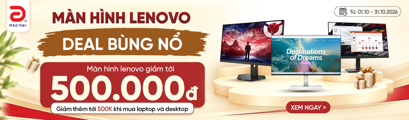 Màn Hình Lenovo Giảm Khủng - Deal Bùng Nổ