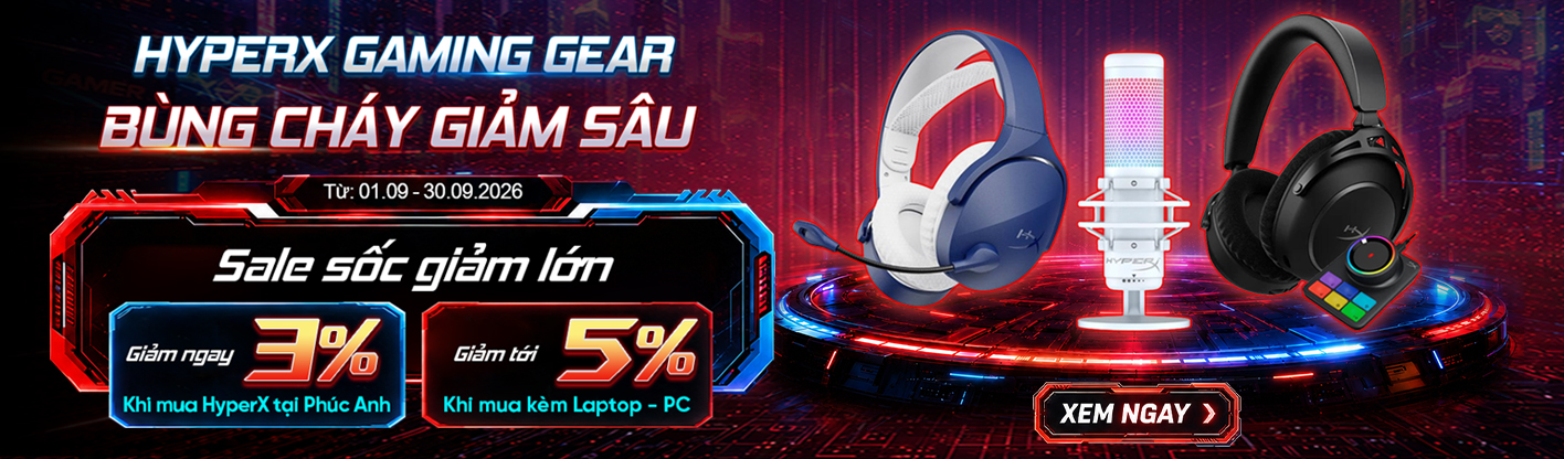 HyperX Bùng Cháy – Giá Giảm Quá Tay