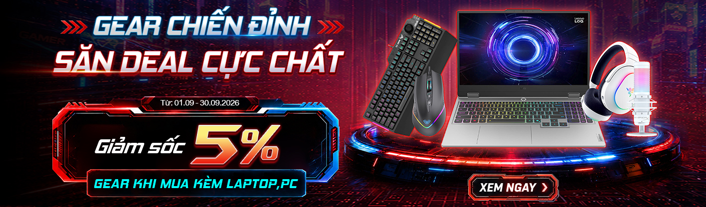 Gear Sale sốc - Mua sắm thả ga
