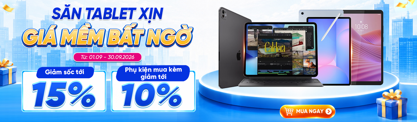 Săn Tablet xịn - Giá mềm bất ngờ