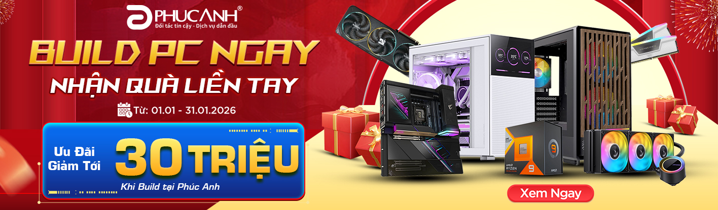 Build PC ngay - Nhận quà liền tay