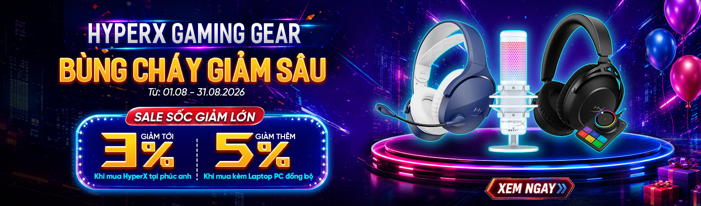 HyperX Bùng Cháy – Giá Giảm Quá Tay