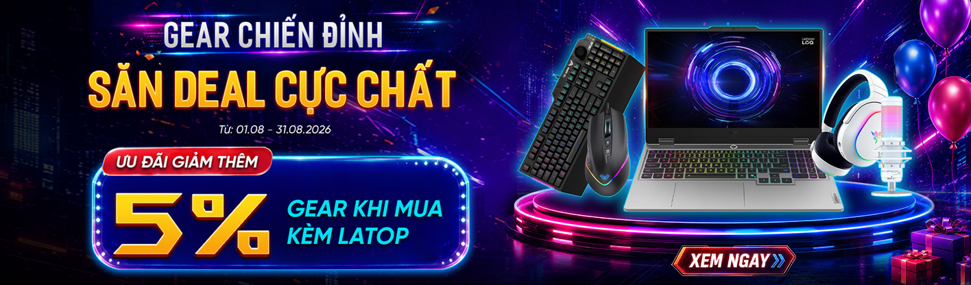 Gear Sale sốc - Mua sắm thả ga