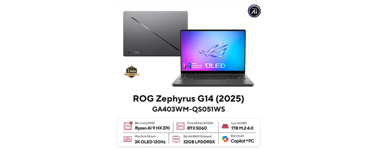 Laptop Asus Gaming ROG Zephyrus GA403WM-QS051WS (AI 9 HX 370/ 32GB/ 1TB SSD/ RTX 5060 8GB/ 14 inch 3K/ 120Hz/ Win11/ Grey/ Túi/ Sạc nhanh/ Vỏ nhôm) (ID: 59994)