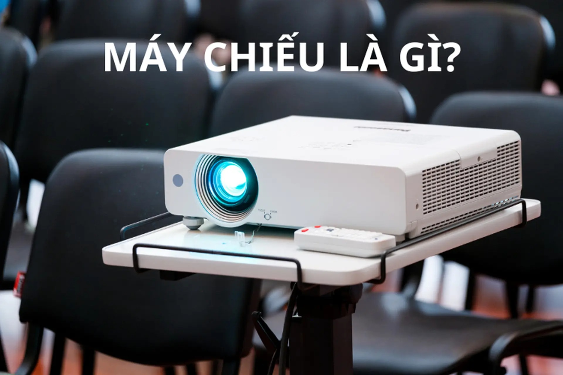 máy chiếu là gì