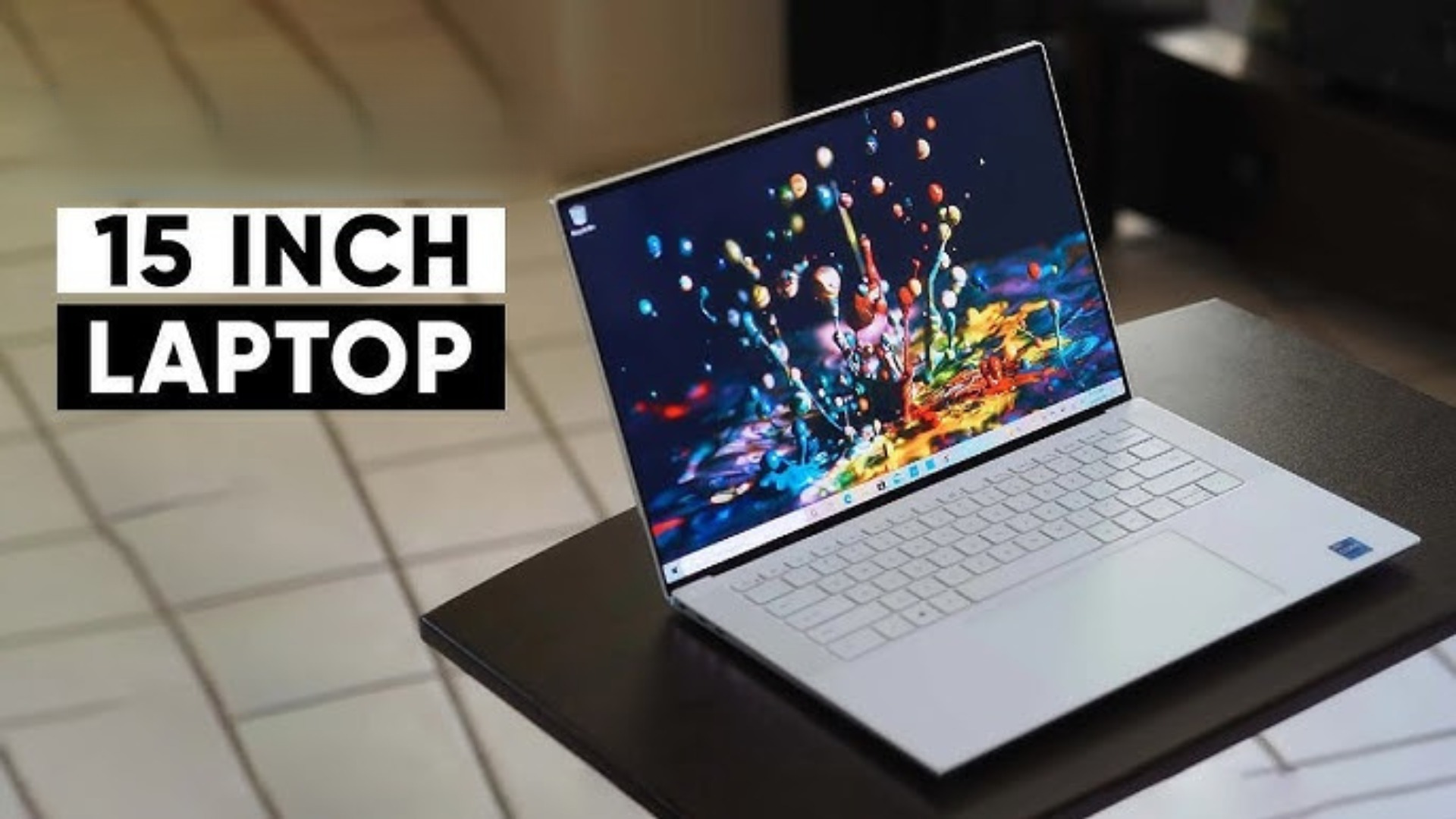Laptop 15 inch có gì nổi bật?