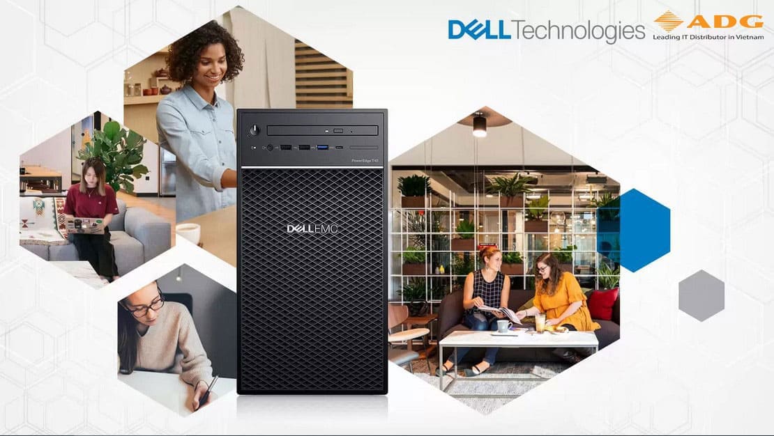 Dell EMC PowerEdge T40 – Giải pháp máy chủ doanh nghiệp nhỏ với giá hấp dẫn