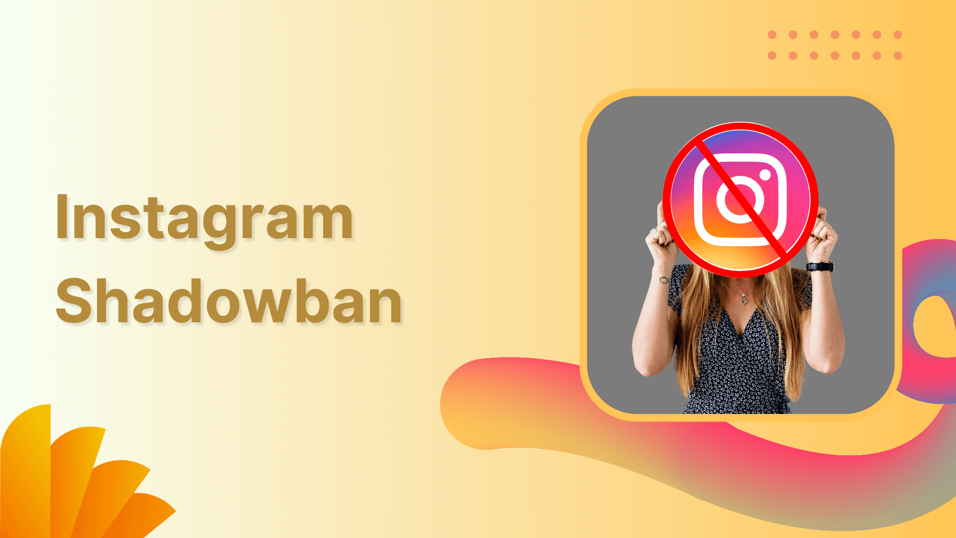 Instagram hiện sẽ thông báo cho bạn nếu tài khoản của bạn bị ''shadowban''