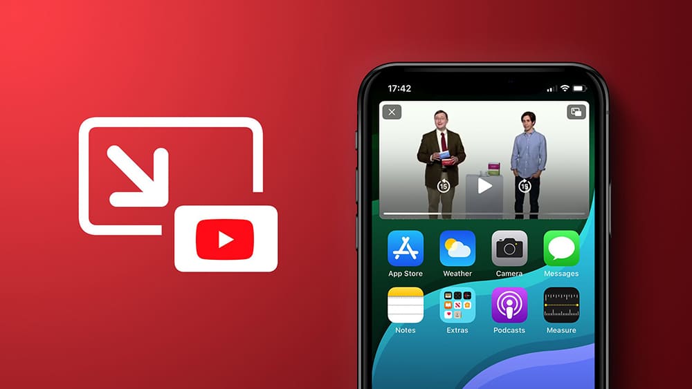 YouTube ra mắt chế độ ''Picture-in-Picture'' cho người dùng iPhone và iPad 