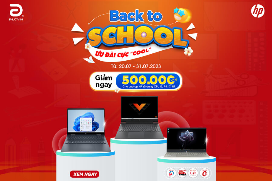 [Khuyến Mại] Back to school - Ưu đãi cực cool với laptop HP
