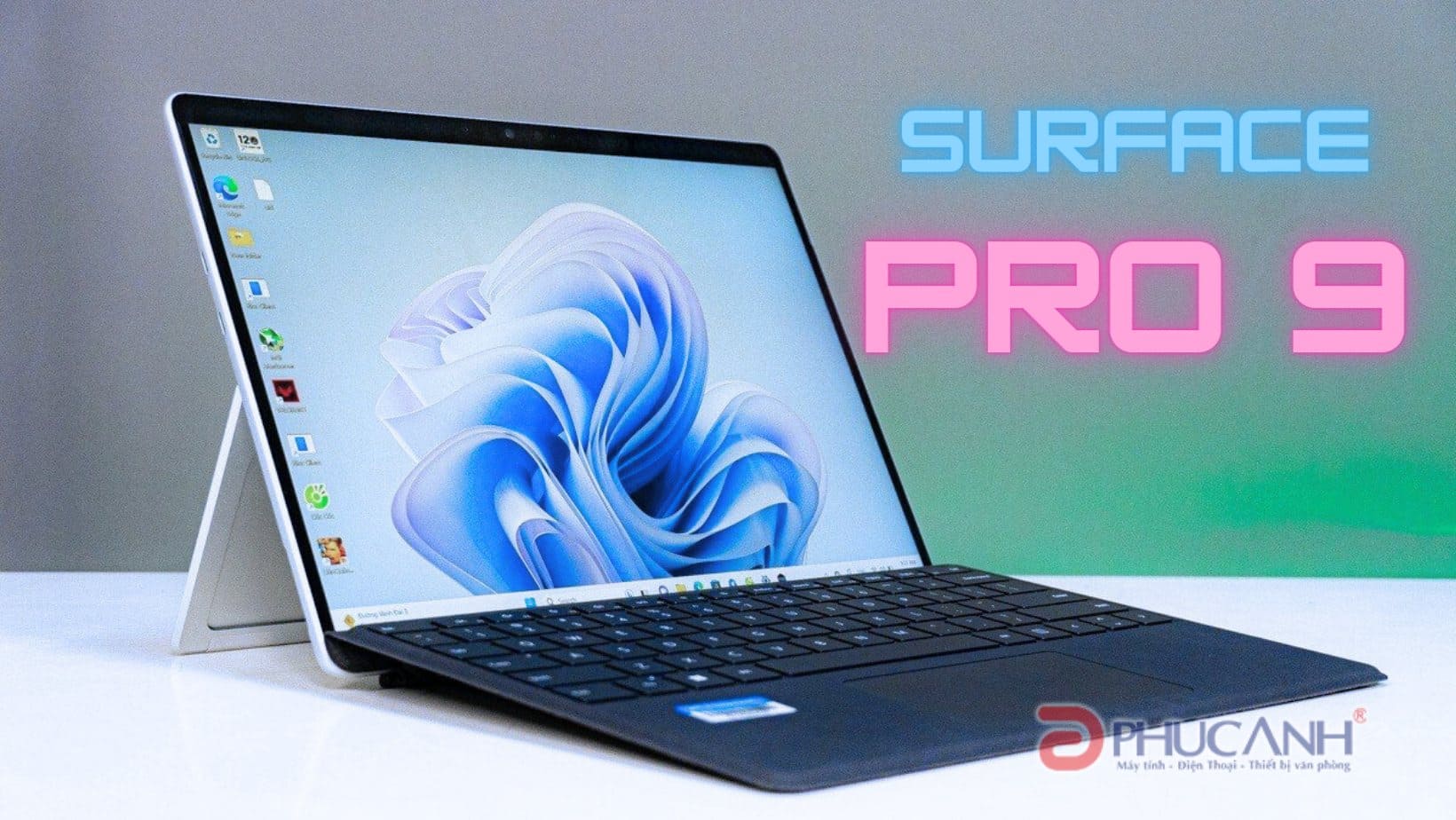 [Đánh giá] Surface Pro 9 - Sang trọng, cá tính, hoàn thiện hơn phiên bản tiền nhiệm