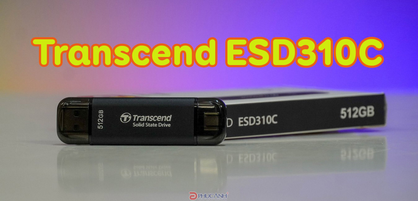 Đánh giá ổ cứng SSD di động Transcend ESD310C - Kích thước USB, tốc độ cực cao