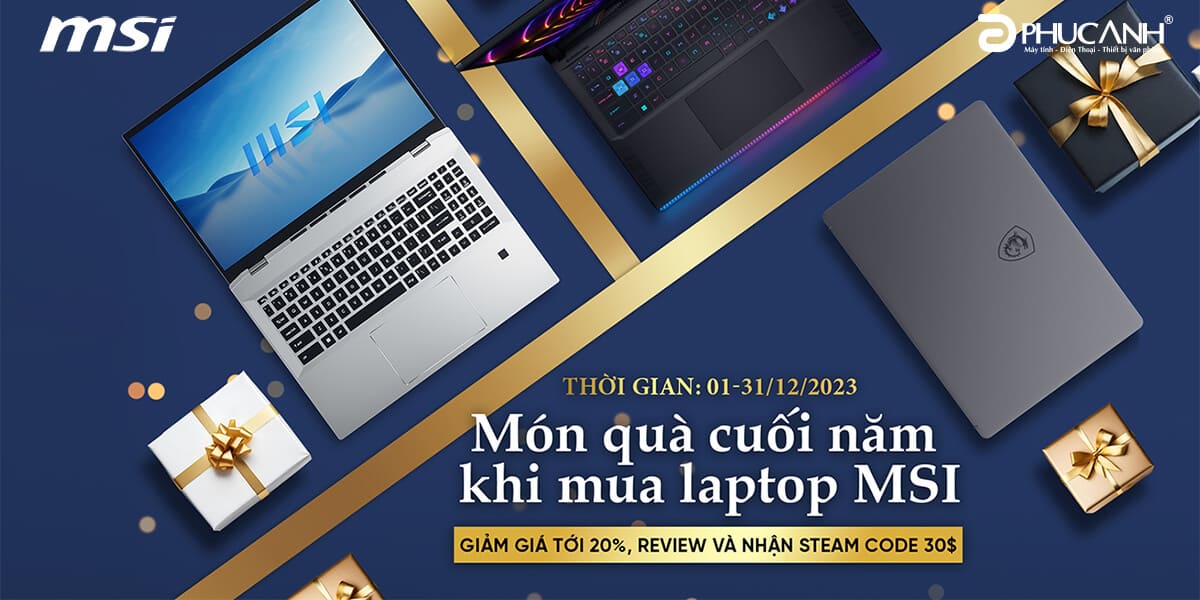 [Khuyến Mại] Món quà cuối năm - Mua laptop MSI tặng ngay Steam code 30$