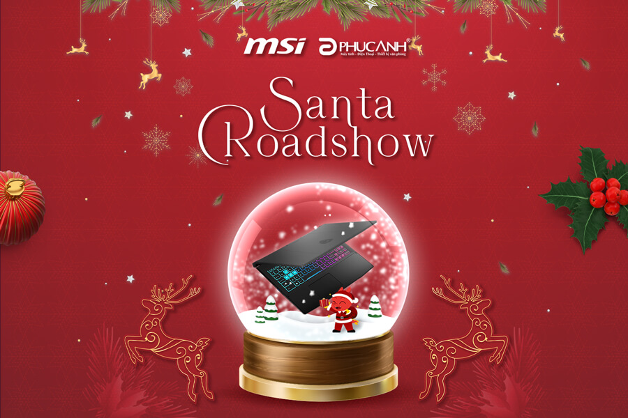 MSI Santa roadshow - Quà Trao Tay