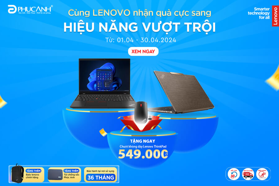 [Khuyến mại] Cùng Lenovo - Nhận quà cực sang - Hiệu năng vượt trội
