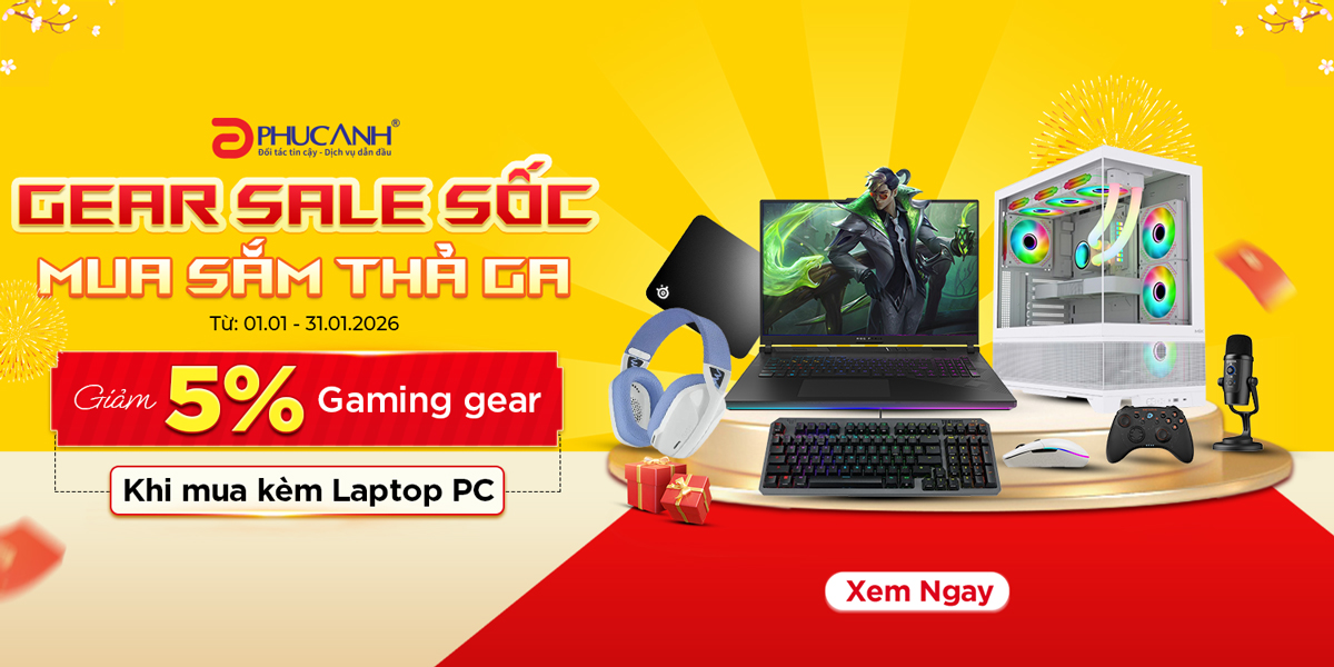 [Khuyến mại] GEAR Sale sốc - Mua sắm thả ga