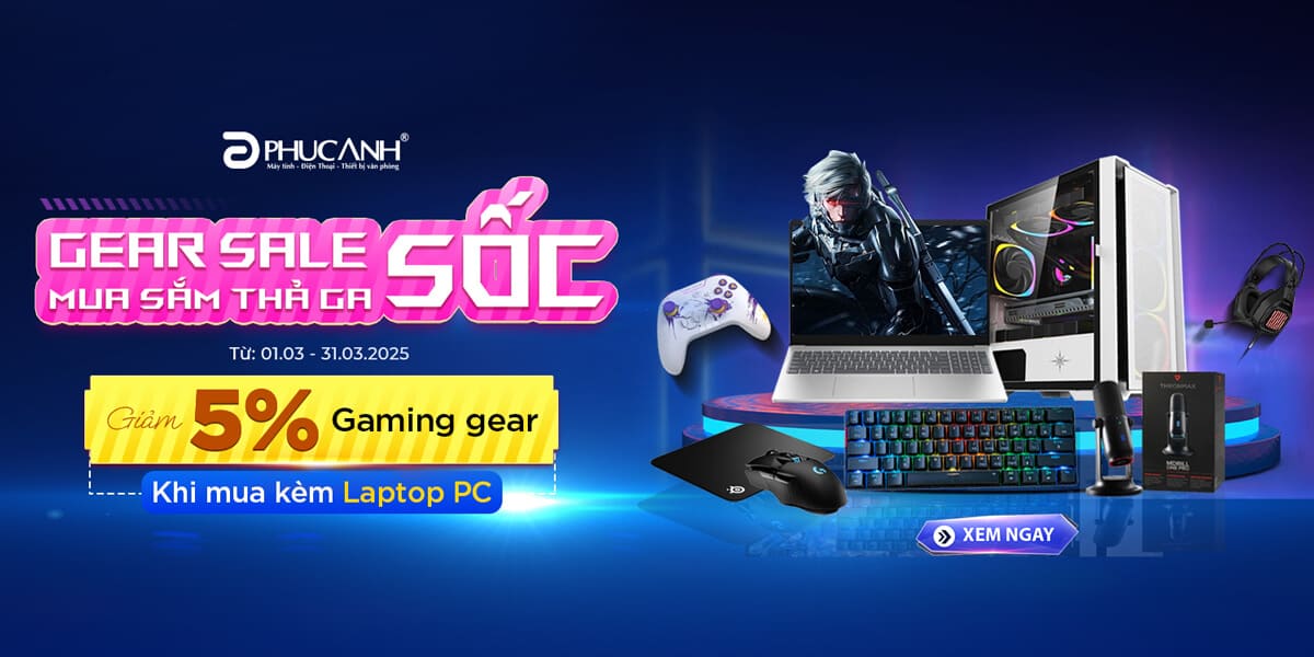 [Khuyến mại] GEAR Sale sốc - Mua sắm thả ga