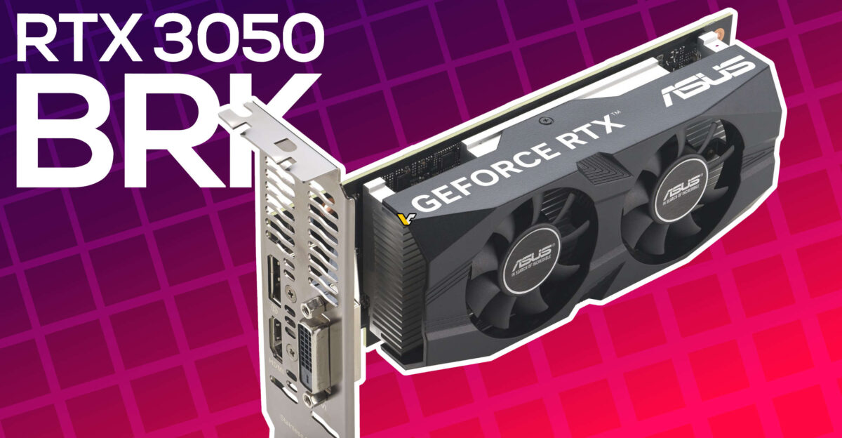 ASUS giới thiệu GeForce RTX 3050 6GB VRAM Low Profile | Mẫu card yếu nhất dòng RTX
