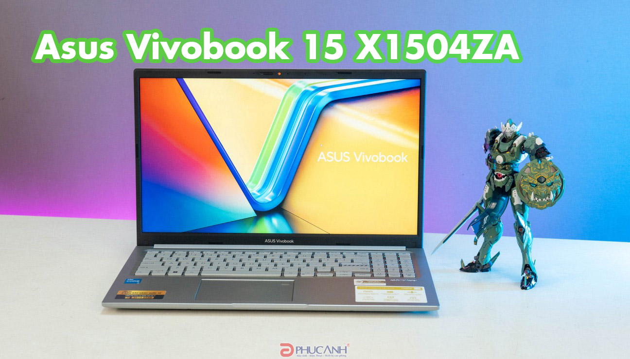 Đánh giá Laptop Asus Vivobook 15 X1504ZA - Lựa chọn tốt cho sinh viên với ngân sách dưới 10 triệu đồng