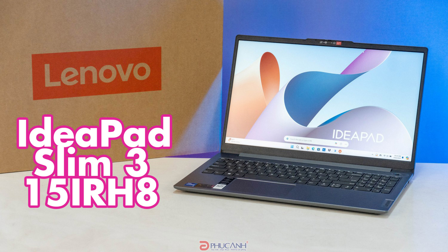 Đánh giá Lenovo IdeaPad Slim 3 15IRH8 - mỏng nhẹ, giá thành tốt, trang bị bộ vi xử lý Intel Core i7 thế hệ 13