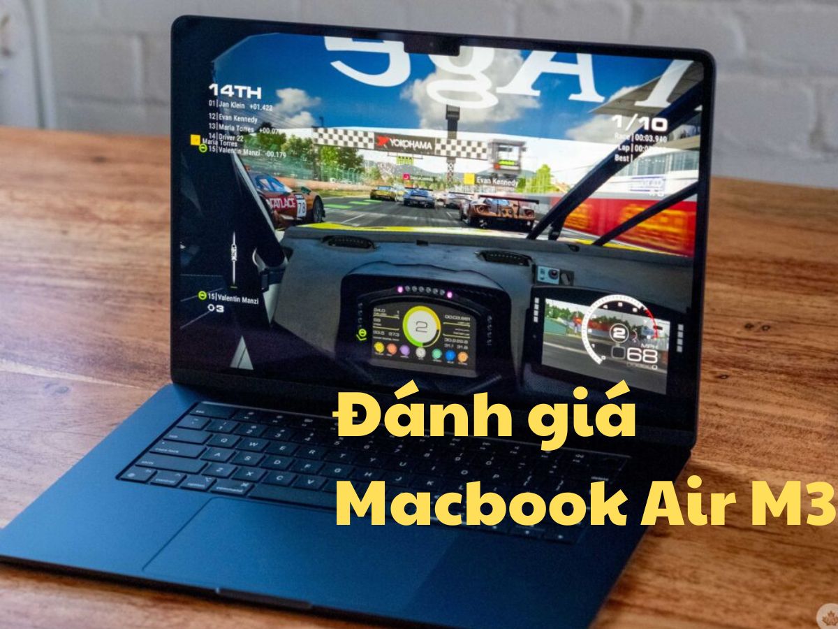 [Đánh giá] Macbook Air M3 laptop mỏng nhẹ với hiệu năng hàng đầu
