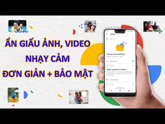 [Mẹo vặt] Cách ẩn file dữ liệu, ảnh nhạy cảm trên điện thoại Android  