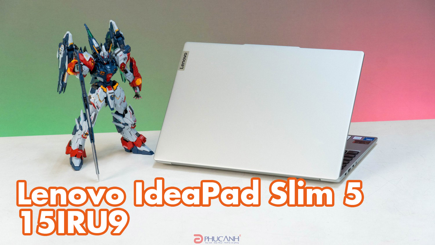 Đánh giá Laptop Lenovo IdeaPad Slim 5 15IRU9 - Giá cực tốt với 32 GB RAM, CPU Core U-series