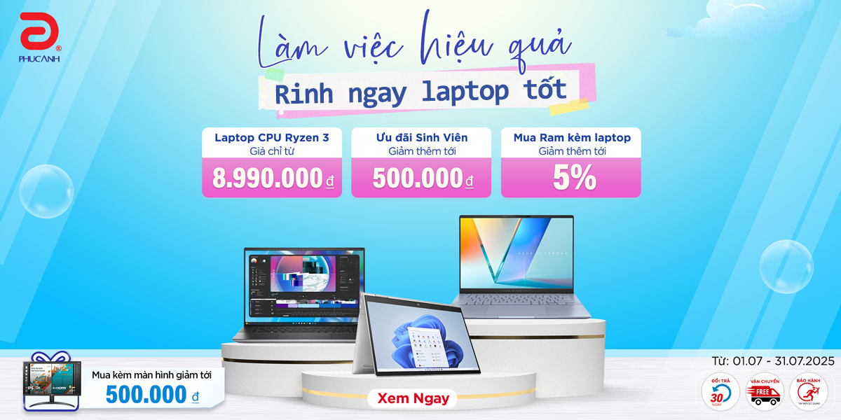 [Khuyến mại] Làm việc hiệu quả - Rinh ngay laptop tốt