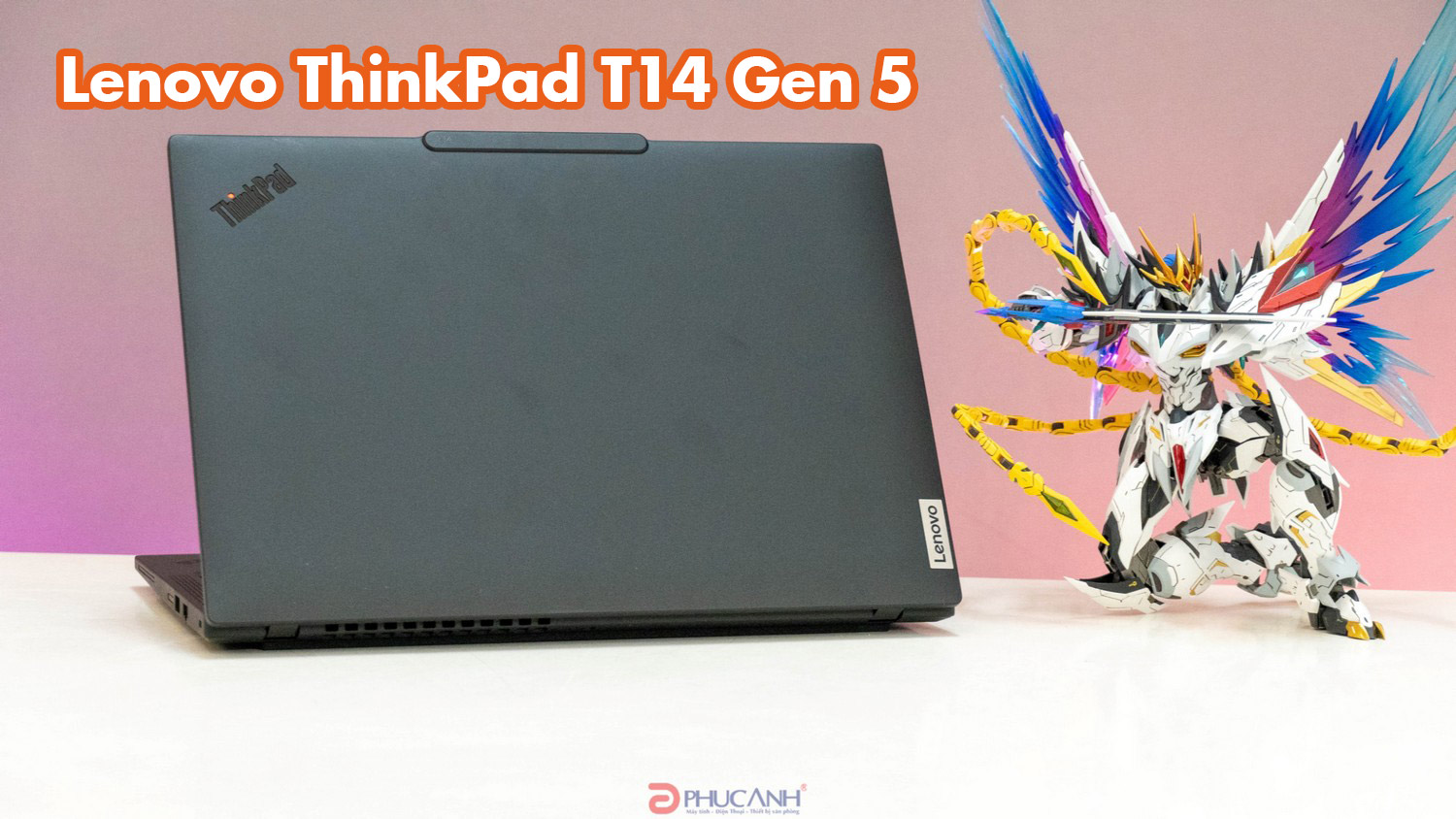 Đánh giá Lenovo ThinkPad T14 Gen 5 (14″ Intel) -  hiệu suất mạnh mẽ của bộ xử lý Intel Core Ultra, thiết kế siêu bền