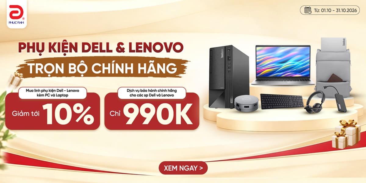 [Khuyến mại] Phụ Kiện Dell & Lenovo - Trọn Bộ Chính Hãng