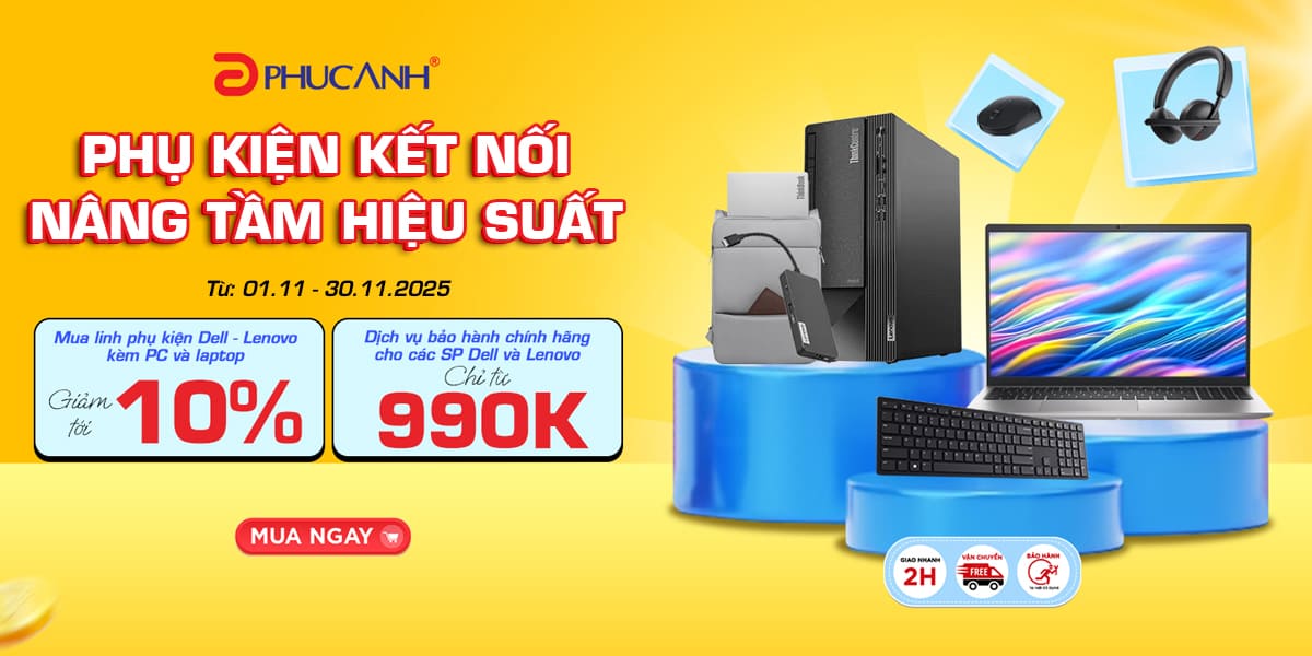 [Khuyến mại] Phụ Kiện Kết Nối - Nâng Tầm Hiệu Suất