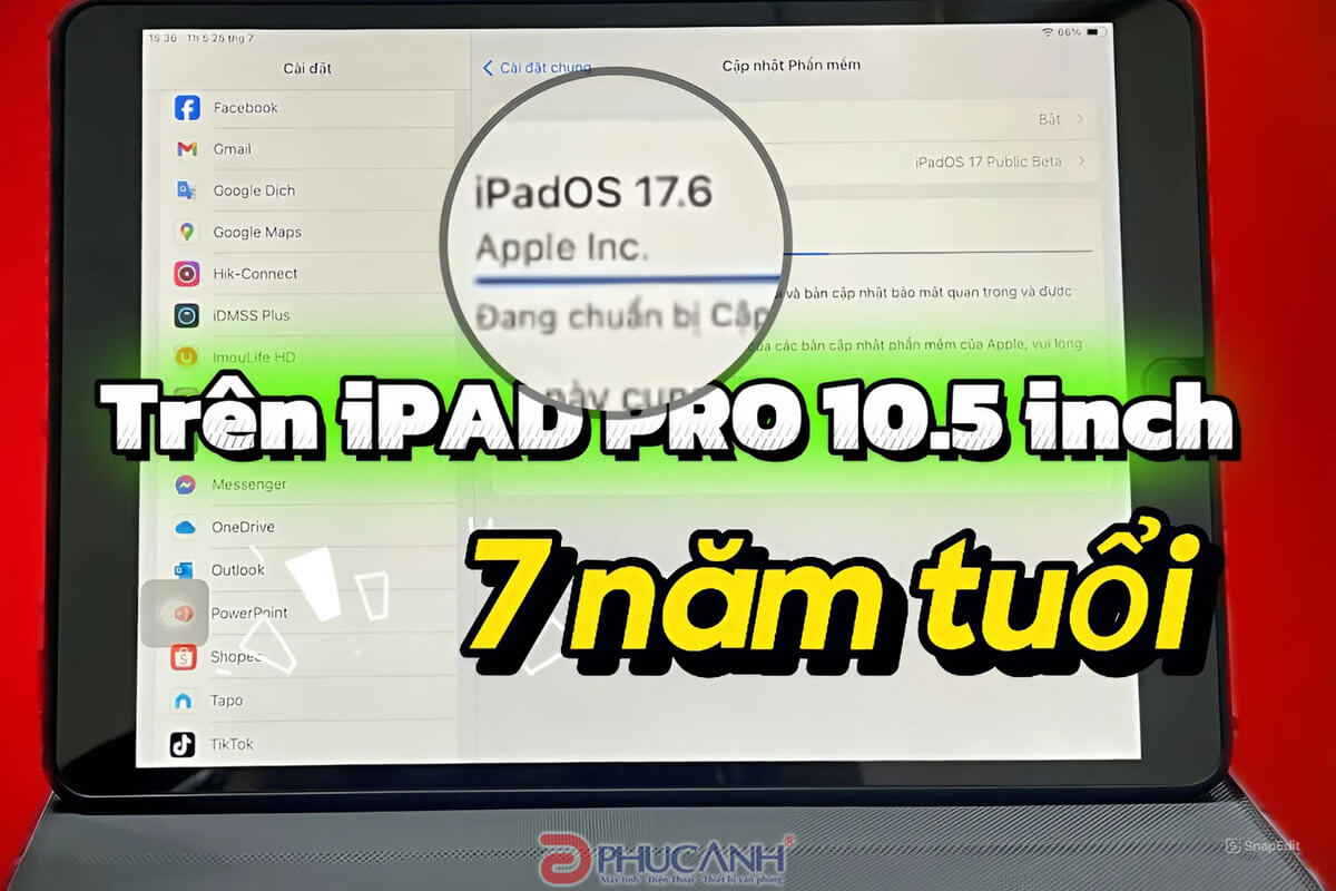 [Review] iPadOS 17.6 chính thức: Vẫn chạy ngon trên iPad 10.5 inch 7 năm tuổi