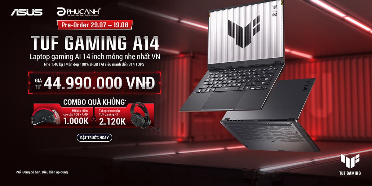 [Khuyến Mại] Pre-order ASUS TUF Gaming A14 - Nhận ngay quà khủng