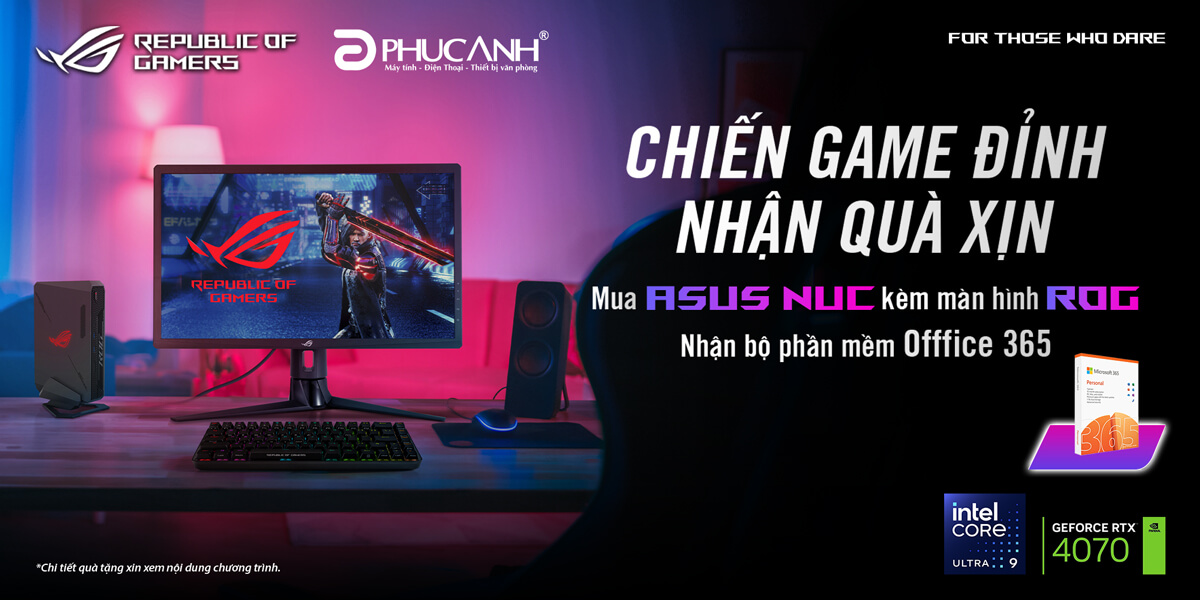 [Khuyến Mại] Mua Combo ASUS NUC ROG - Nhận ngay OFFICE 365