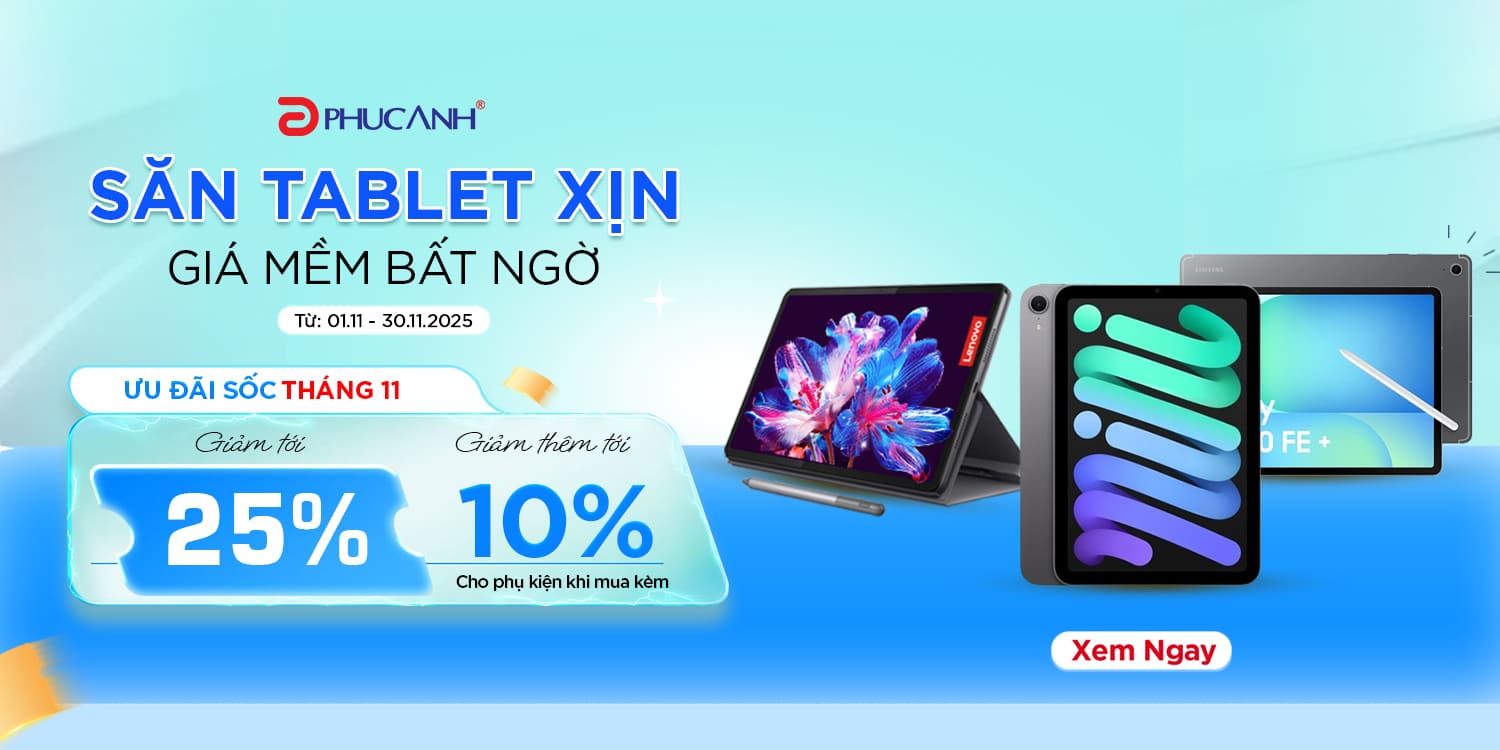 [Khuyến mại Săn Tablet xịn - Giá mềm bất ngờ